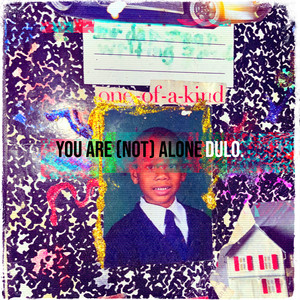 You Are (Not) Alone [Explicit]