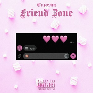 Friendzone (Explicit)