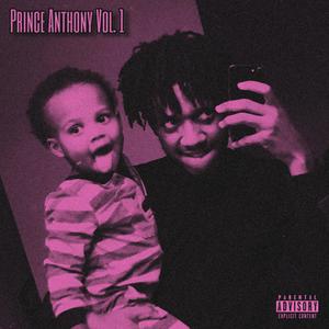 Prince Anthony Vol. 1 (Explicit)