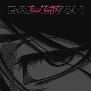 Bad *** (Explicit)