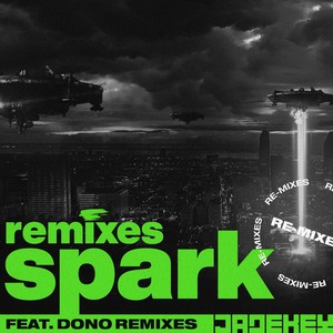 Spark (The Remixes)