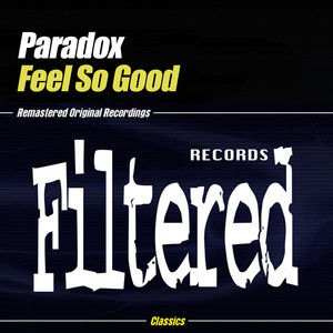 Feel So Good (Junior Jack & Kid Crème Vocal)