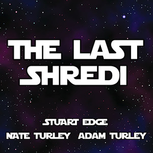 The Last Shredi
