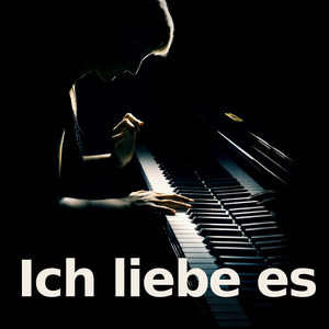 Ich liebe es (Piano Version)