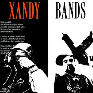 XANDY BANDS (Explicit)