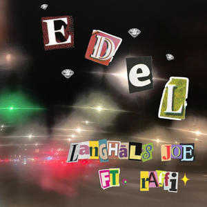 Edel (feat. Raffi) [Explicit]