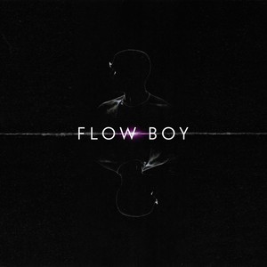 Flow Boy (Explicit)