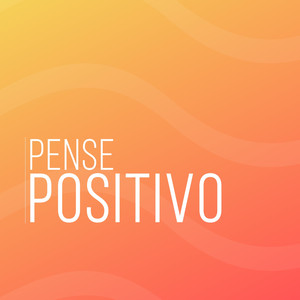 Pense Positivo - Acústico