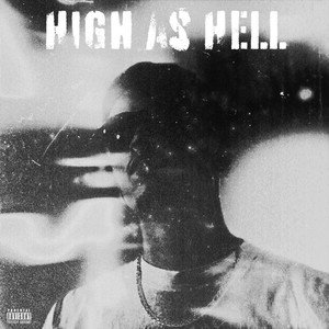 High as Hell (Explicit)