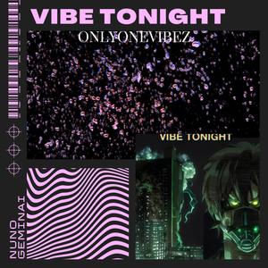 Vibes Tonight (feat. NUNO GEMINAI)