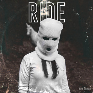 Ride (Explicit)