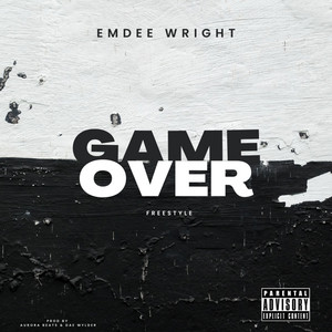 Game Over (freestyle|Explicit)