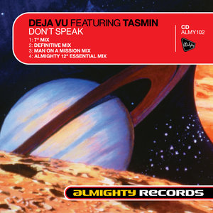 Almighty Presents: Don't Speak (Feat. Tasmin)