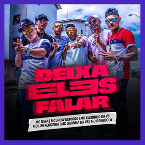 Deixa Eles Falar (Explicit)