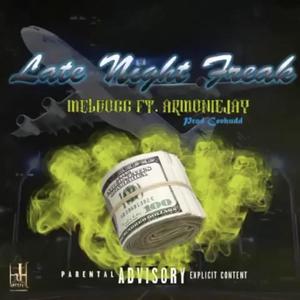 Late Night Freak (Explicit)