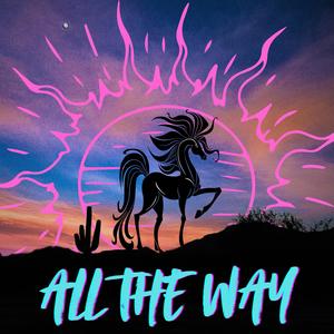 All The Way