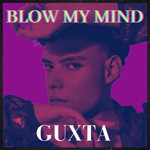 Blow My Mind