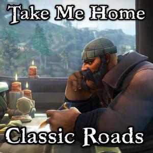 Jay the Bard - Take Me Home, Classic Roads: (Warcraft Parody)