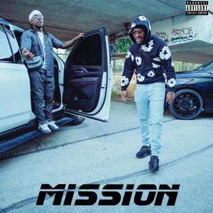 Mission (feat. Prophet.nc) [Explicit]