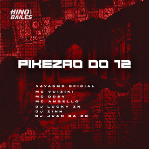 Pikezão do 12 (Explicit)