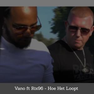 Hoe het Loopt(feat. Rix96)