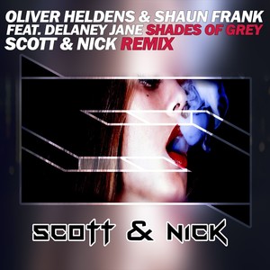 Shades Of Grey (Scott & Nick Remix)