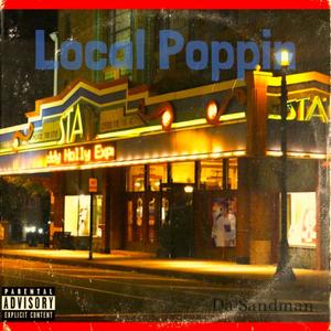 Local Poppin' (Explicit)