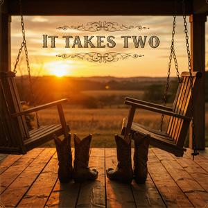 It Takes Two (feat. Harper Lane & Jacey Wilder)