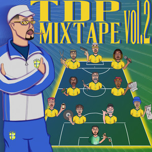 TDP Mixtape Volume 2 (Explicit)