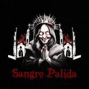 Sangre Palida (Explicit)