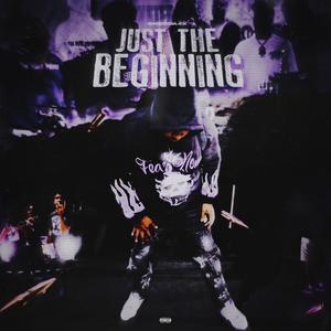 Just the beginning (Explicit)