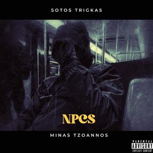 NPCs (feat. TZO) (Explicit)