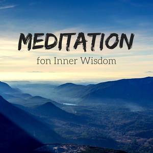 Meditation fon Inner Wisdom - Contact and Awaken your Higher Self, 80 Songs for Visualization