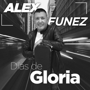 Días de Gloria