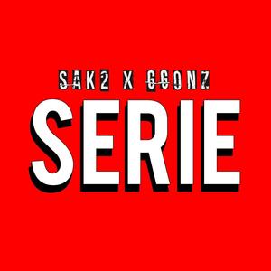 Serie (feat. SAK2)