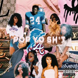 Pop Yo **** (Explicit)