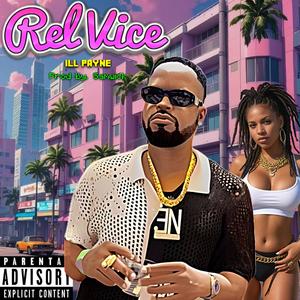 Rel Vice (Explicit)