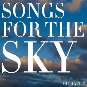 Songs for the Sky