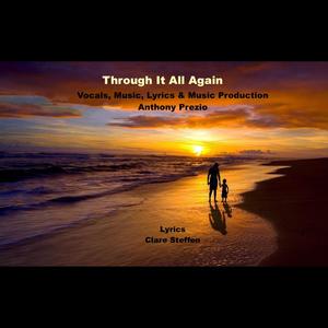 Through It All Again (feat. Anthony Prezio)