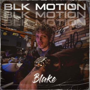 Blk Motion (Explicit)
