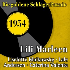 Lili Marleen (Die goldene Schlagerparade 1954)