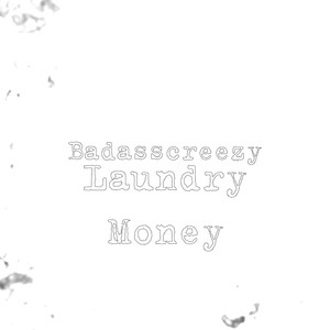 Laundry Money (Explicit)