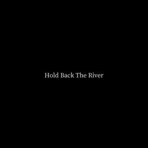 Hold Back The River - tr