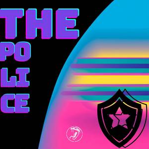 THE POLICE (Explicit)
