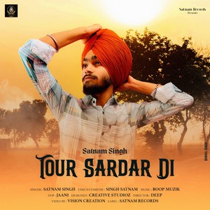 Satnam Singh - Tour Sardar Di