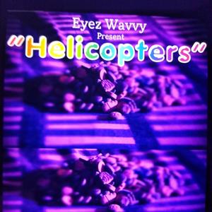 Helicopters (Explicit)