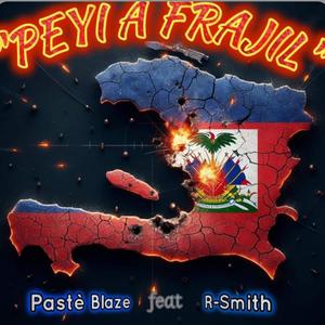 Peyi A Fragil (feat. R - Smith)