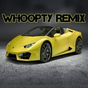 Whoopty Remix