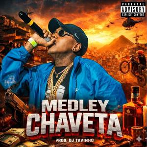 Medley Chaveta (Explicit)