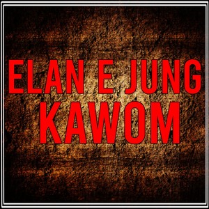 Elan E Jung Kawom